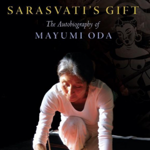 "Sarasvati's Gift" Book by Mayumi Oda